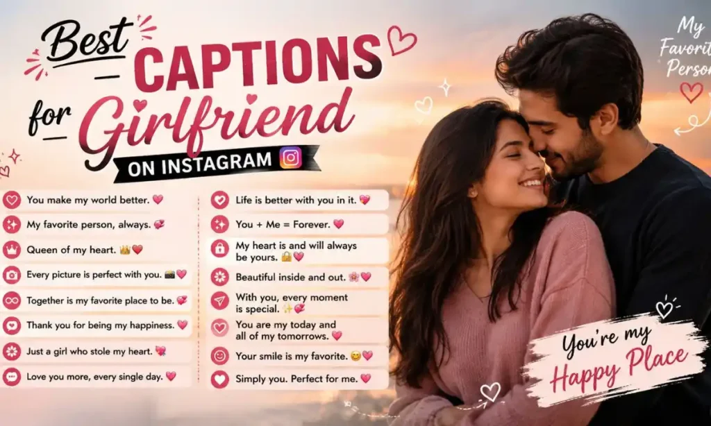 Captions for Girlfriend on Instagram