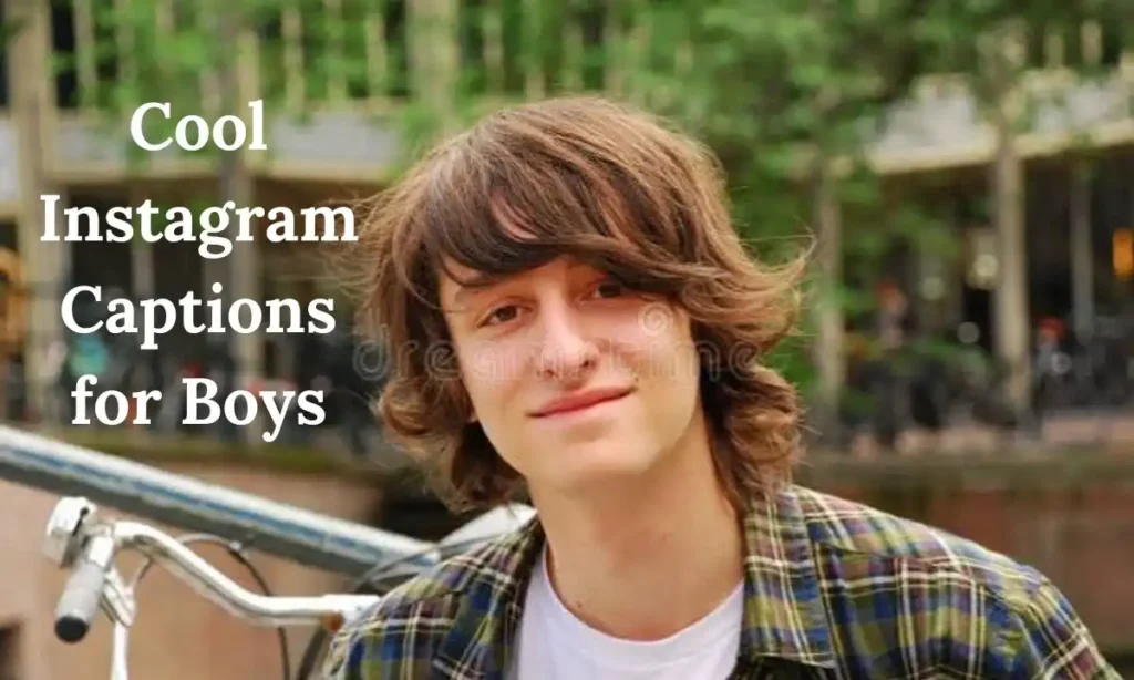 Cool Instagram Captions for Boys
