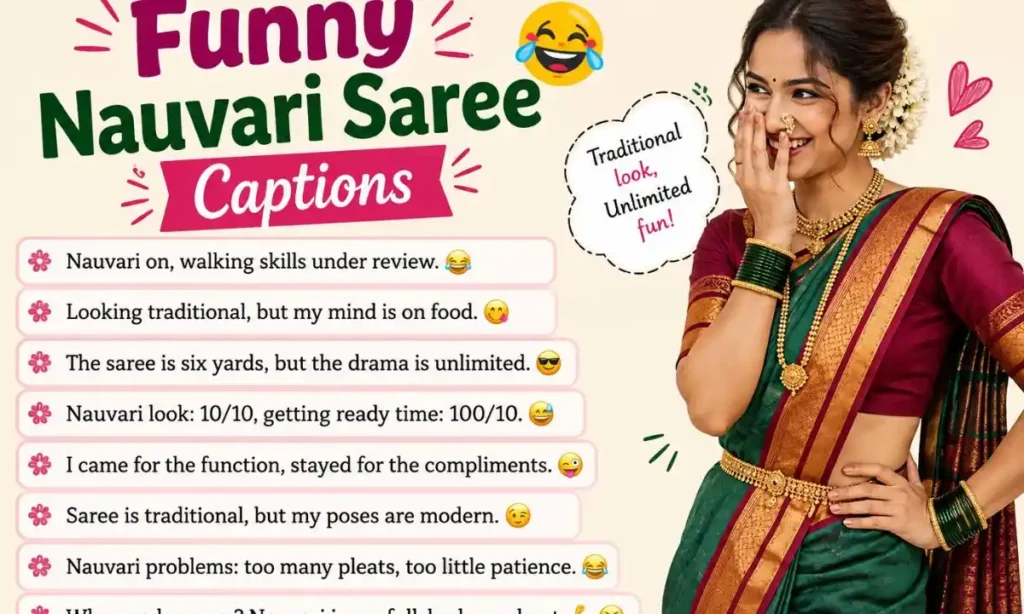 Funny Nauvari Saree Captions
