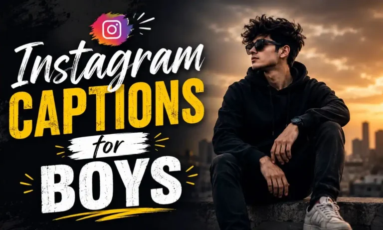 Instagram Captions for Boys